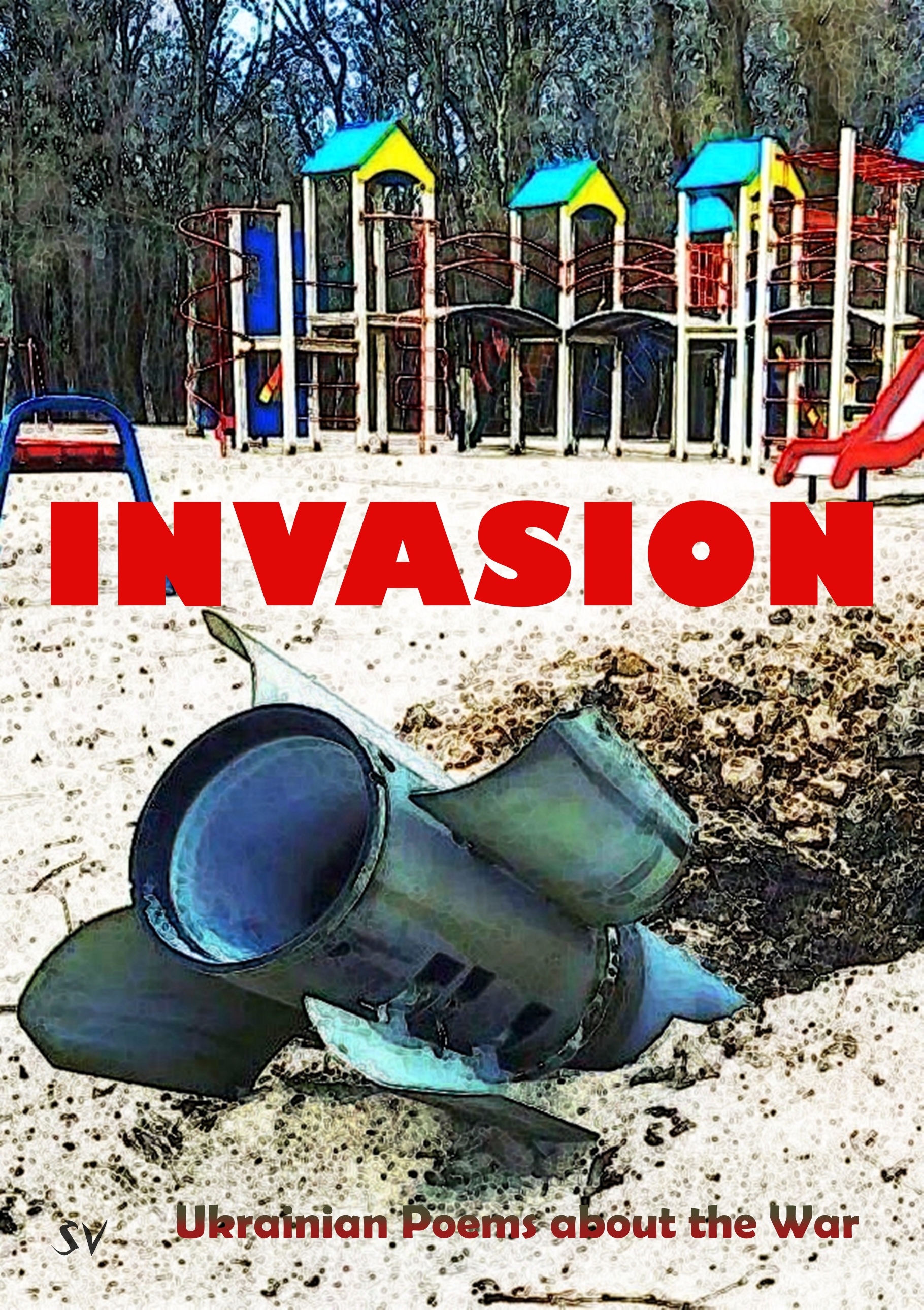 Invasion: Ukrainian Poems about the War (Paperback)