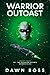 Warrior Outcast (Dragon Spa...