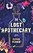 The Lost Apothecary by Sarah Penner The Lost Apothecary by Sarah Penner