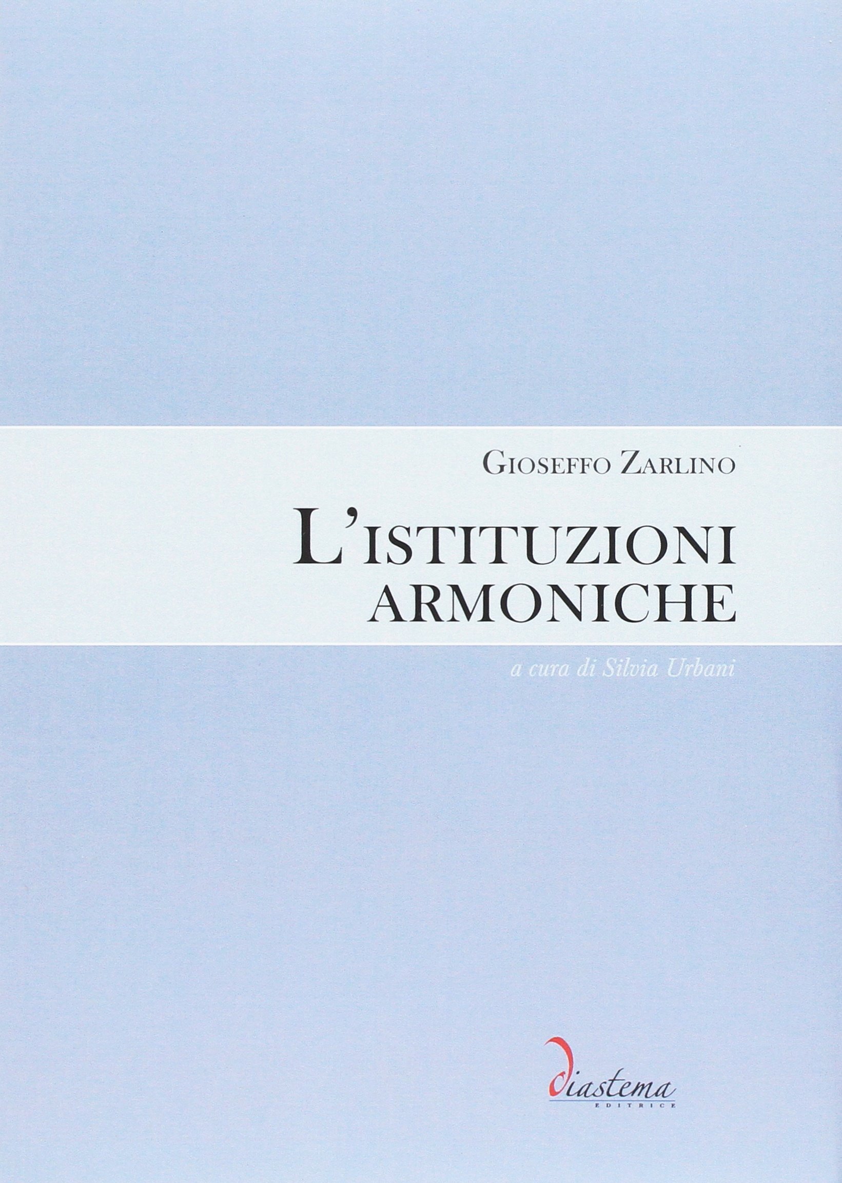 L'istituzioni armoniche (Hardcover)