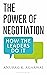 The Power of Negotiation: H...