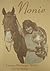 Nonie: An Autobiography and Biography of the Life of Lenora Mattingly Weber