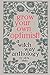Grow Your Own Optimist!: A Witch Way Anthology