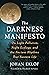 The Darkness Manifesto: On ...