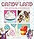 Candy Land: The Official Co...