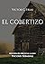 El cobertizo (Psicosis Terminal - Universo extendido de Victo... by Victor C. Frias