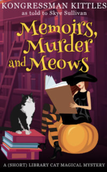 Memoirs, Murder and Meows: A (Short) Library Cat Magical Mystery