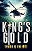 King's Gold: A Most Dangero...