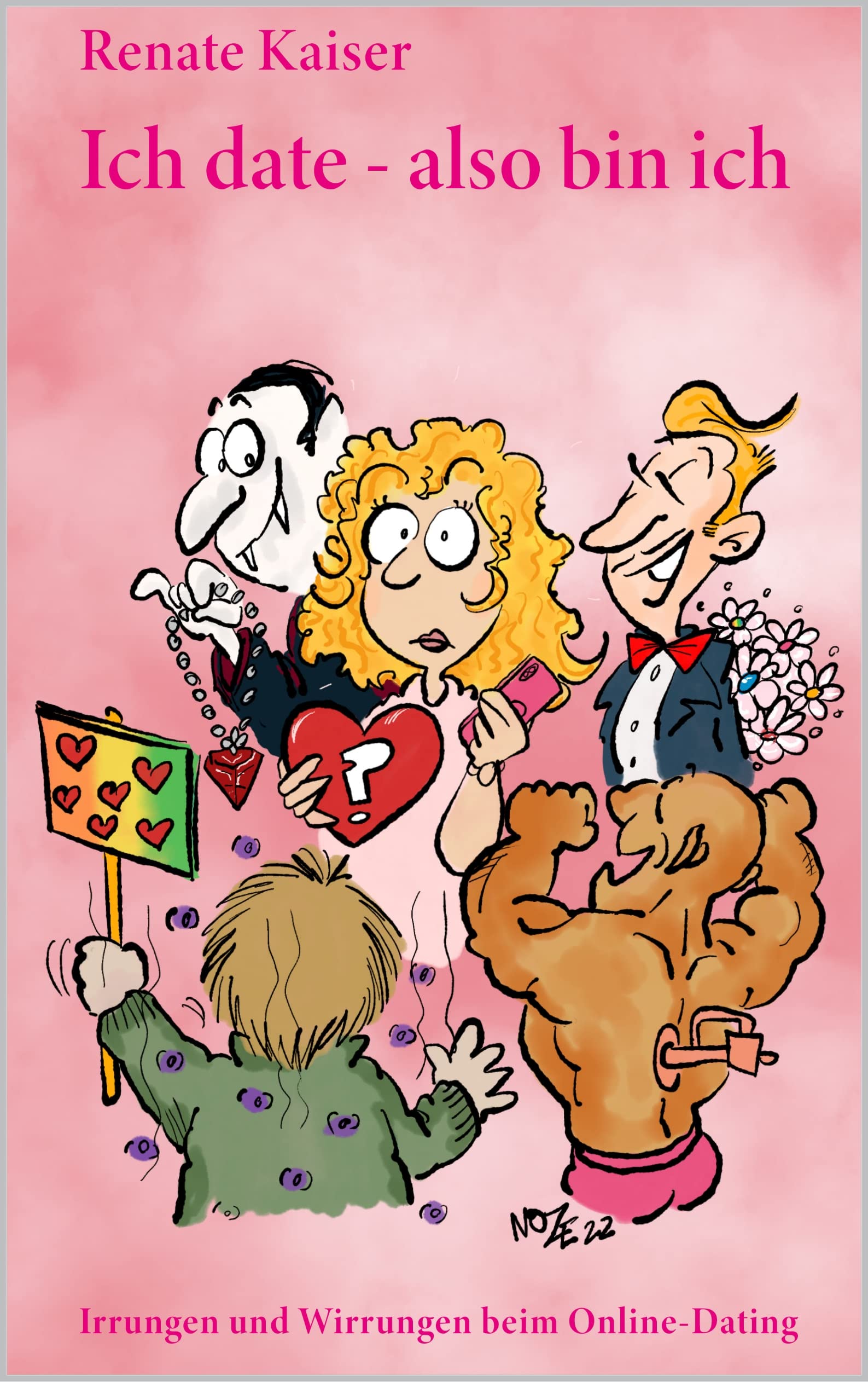 Ich date - also bin ich: Irrungen und Wirrungen beim Online-Dating (German Edition)