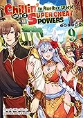 Chillin’ in Another World with Level 2 Super Cheat Powers (Light Novel) Volume 9