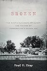 Broken by Fred M. Kray