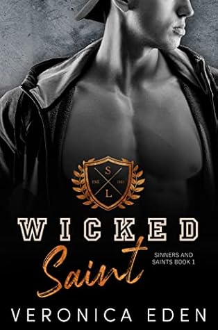 Wicked Saint (Sinners and Saints, #1)