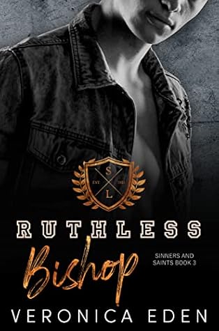 Ruthless Bishop (Sinners and Saints, #3)