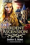 Ardent Ascension