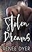 Stolen Dreams: A Stolen Kis...