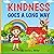Kindness Goes A Long Way