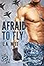 Afraid to Fly (The Anchor Point Series #2)