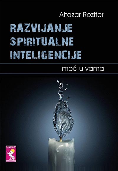 Razvijanje spiritualne inteligencije: Moć u vama