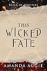 This Wicked Fate