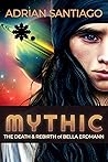 The Death & Rebirth of Bella Erdmann (Mythic #0)