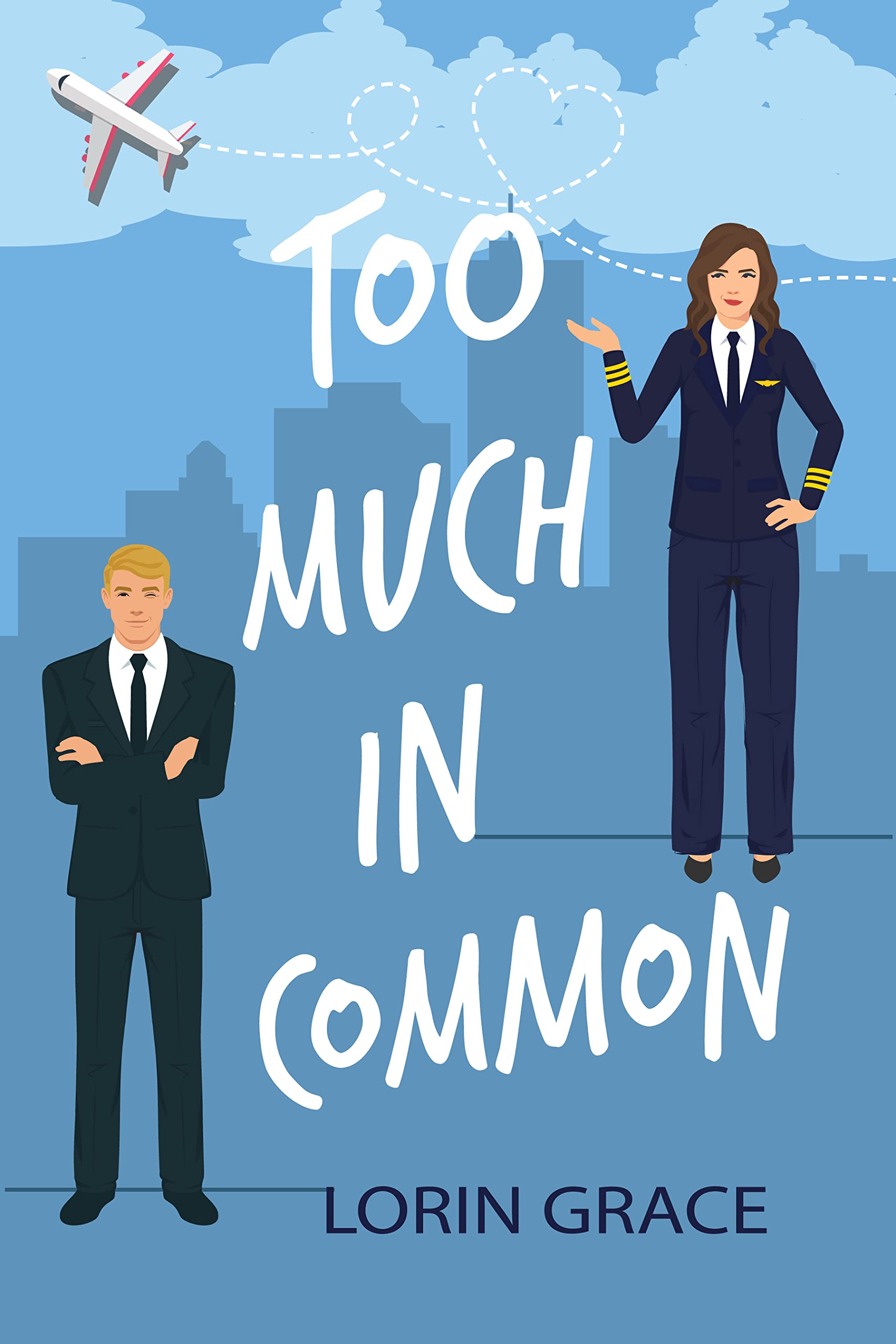 Too Much in Common (Hastings Legacy #1)