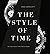 The Style of Time: The Evol...
