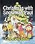 Christmas with Snowman Paul...