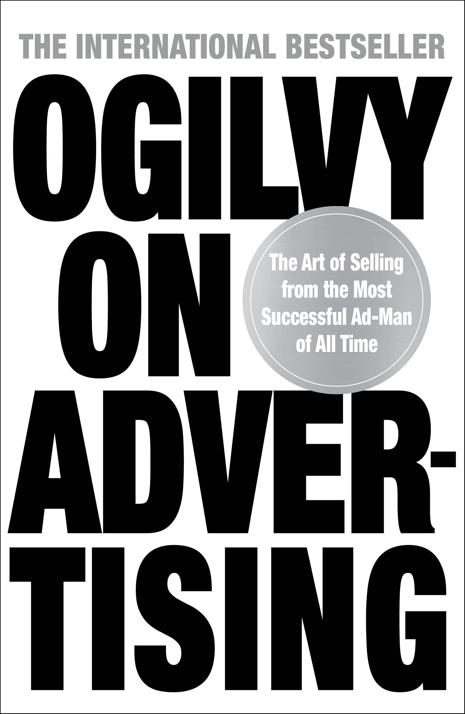Ogilvy on Advertising (Kindle Edition)