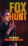 Fox Hunt by Rachel Newhouse