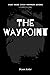 The Waypoint