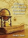 A History of the Western Educational Experience, Third Edition