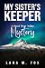 My Sister's Keeper: A Hood River Valley Mystery