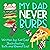 My Dad Never Burps: A Hilar...