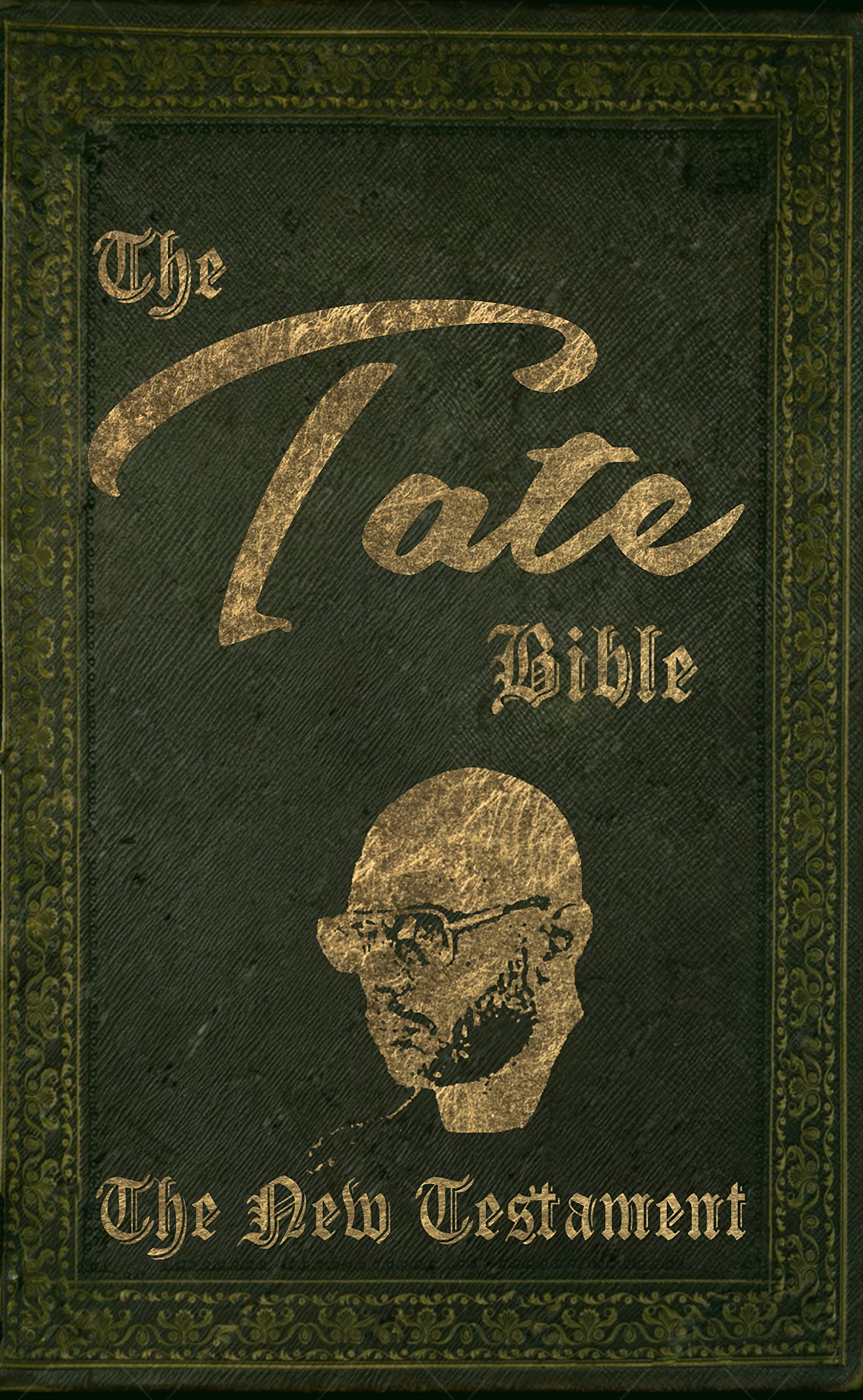 The Tate Bible - Book II: The New Testament (Kindle Edition)