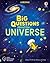 Big Questions About the Universe by Alice  James