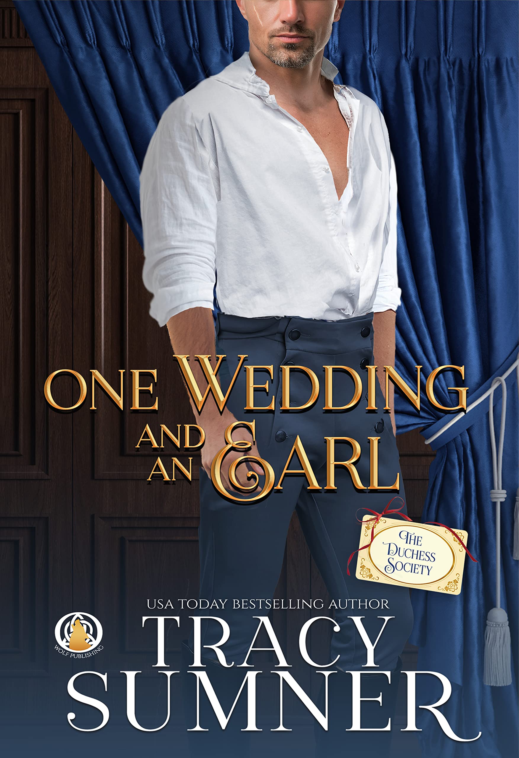 One Wedding and an Earl (The Duchess Society, #4)