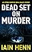 Dead Set on Murder
