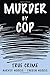 Murder By Cop by Harvey S Norris