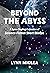 Beyond the Abyss: Exciting ...