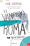 El vampiro de la colonia Roma by Luis Zapata