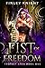 Fist of Freedom (Project Ares, #1)