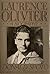 Laurence Olivier: A Biography