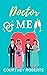 Doctor Me (Doctor's Orders #2)