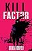 Kill Factor