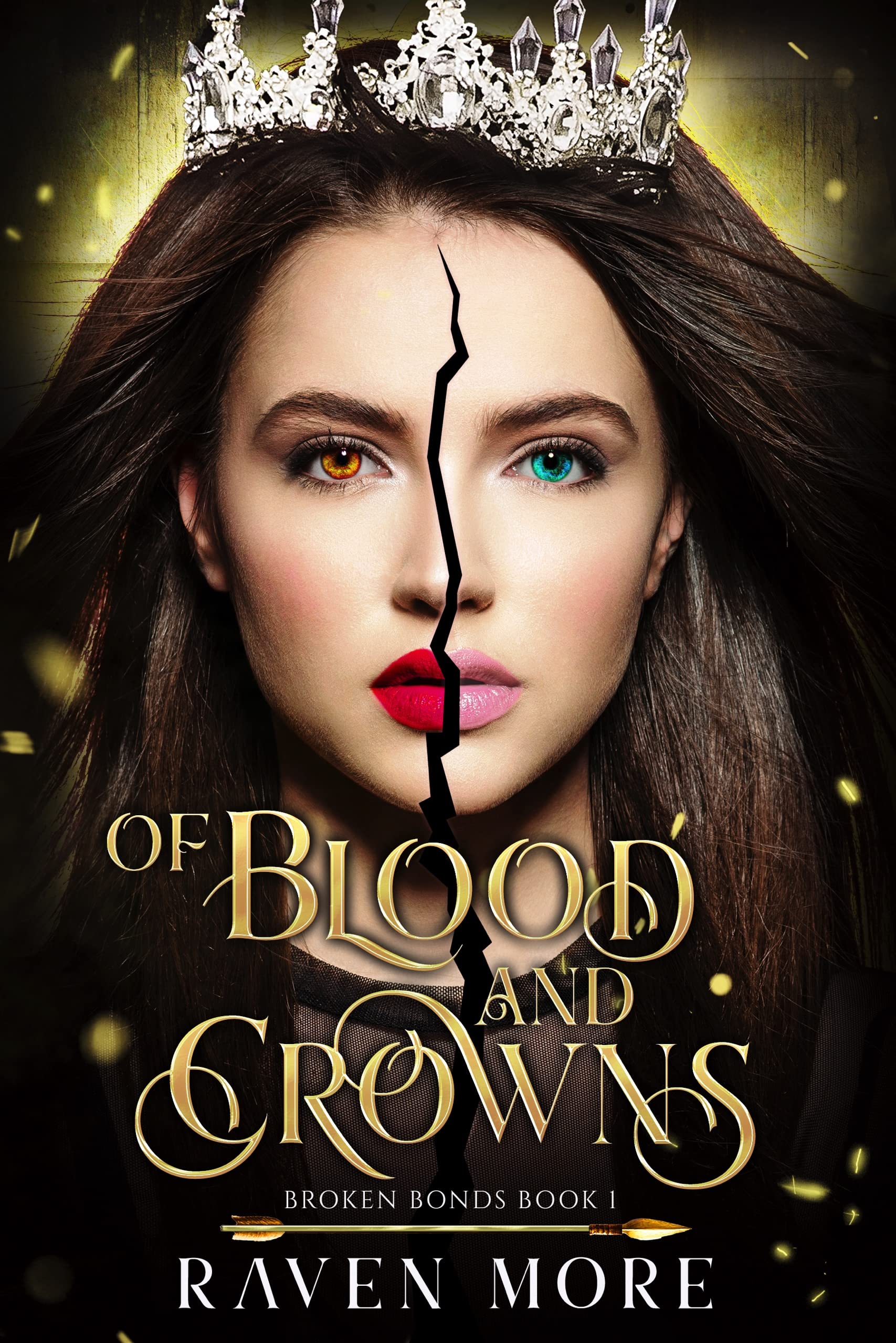 Of Blood and Crowns (Broken Bonds #1)