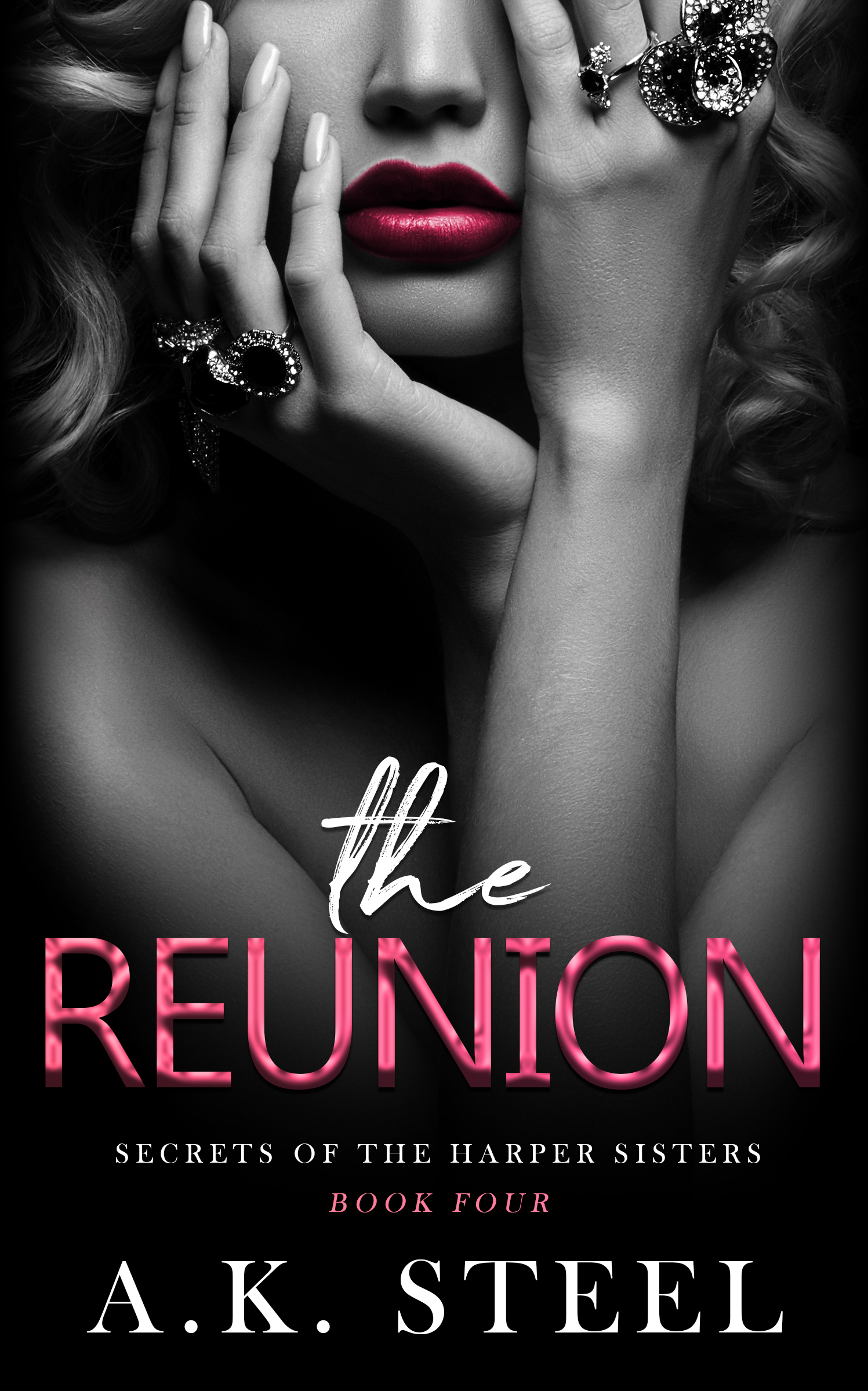 The Reunion (Secrets of the Harper Sisters #4)