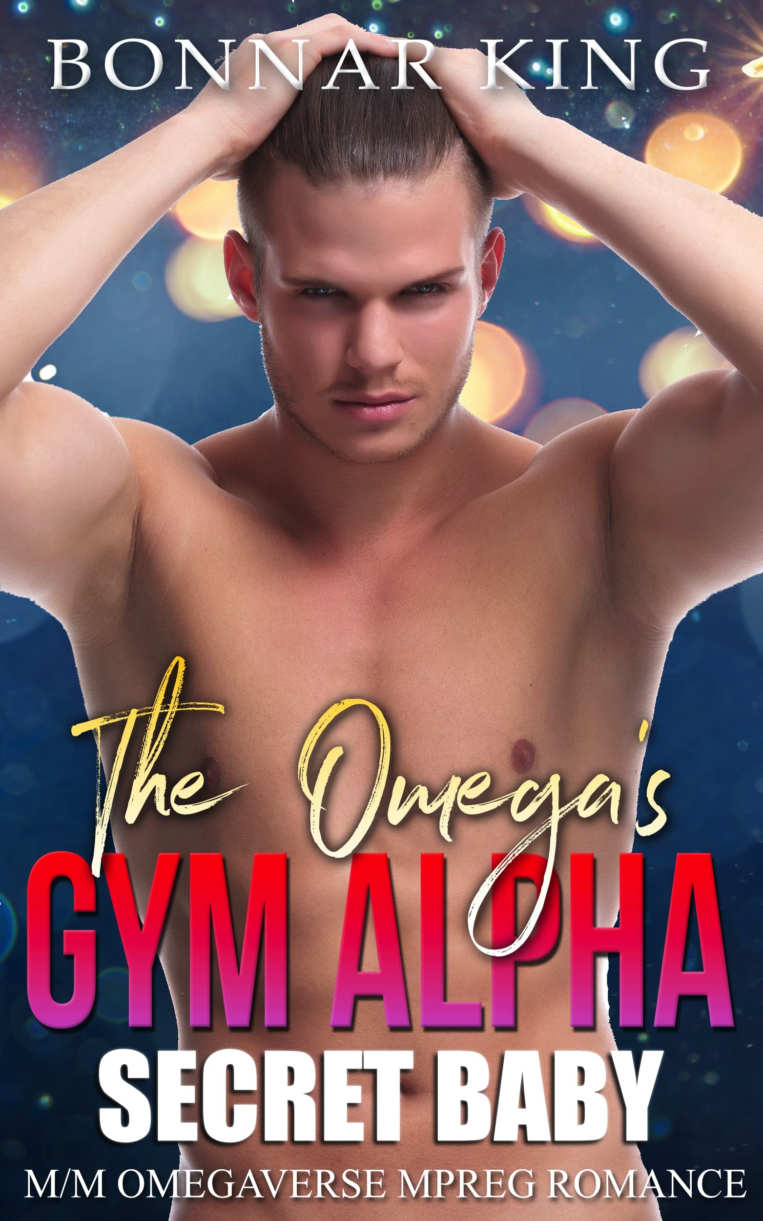 The Omega’s Gym Alpha Secret Baby (Kindle Edition)