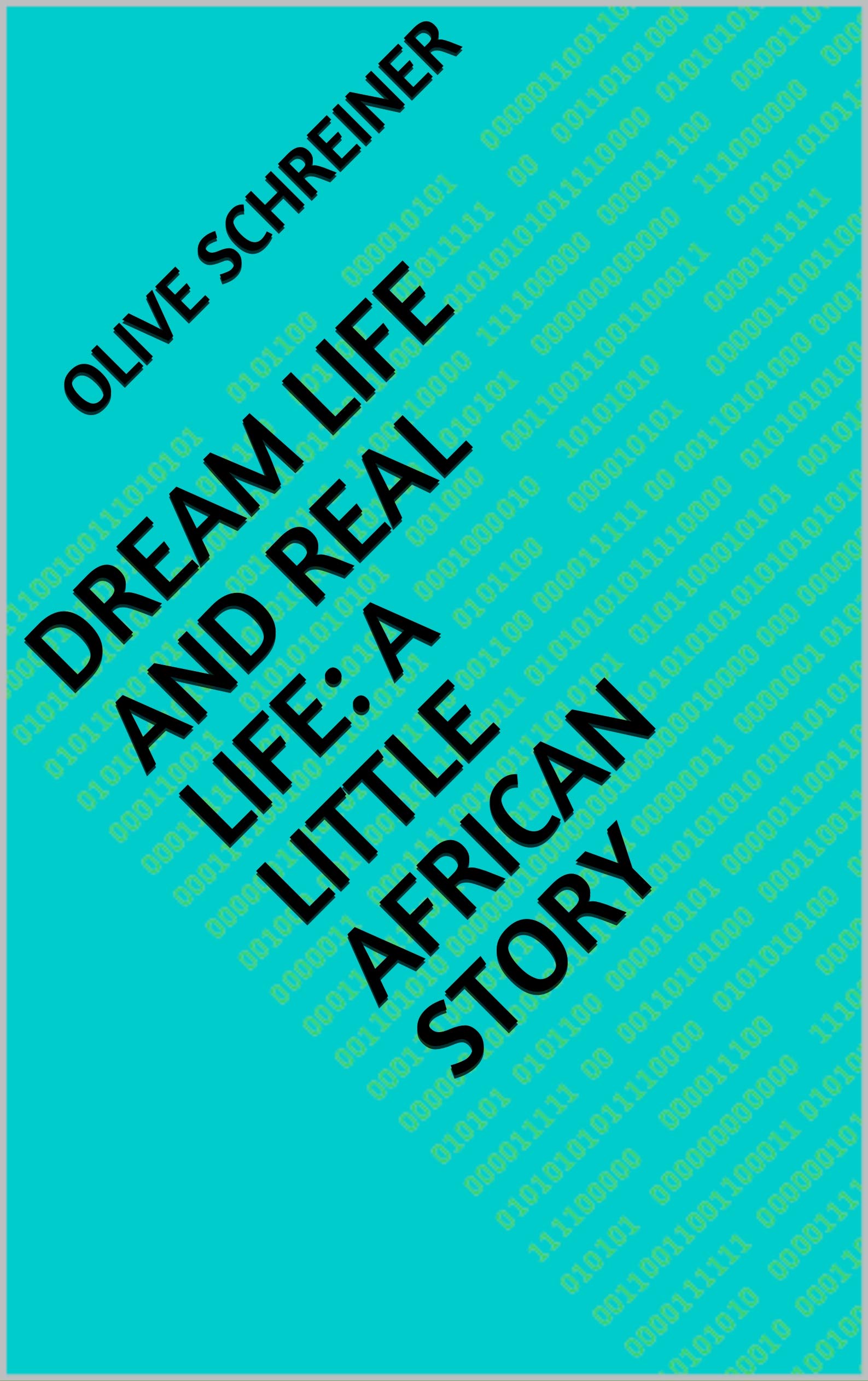 Dream Life and Real Life: A Little African Story