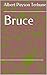 Bruce by Albert Payson Terhune