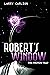 Robert's Window by Larry Carlson
